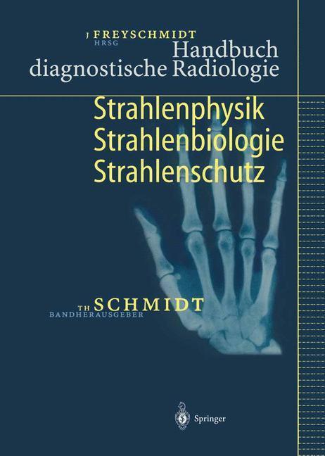 Cover: 9783642625534 | Handbuch diagnostische Radiologie | Theodor Schmidt (u. a.) | Buch