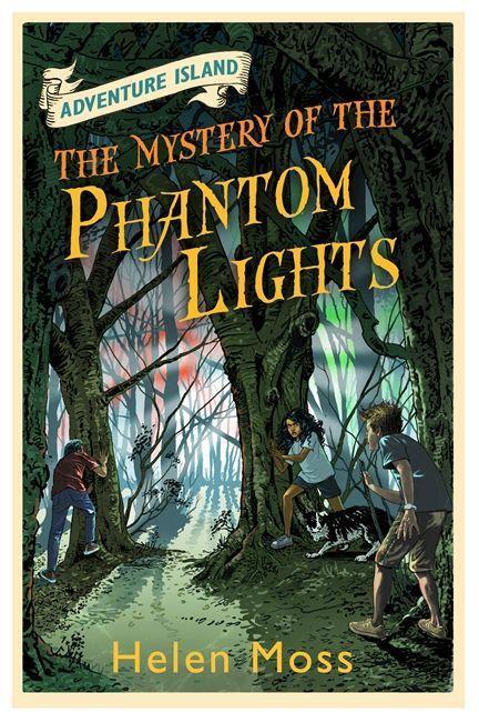 Cover: 9781444007589 | Adventure Island: The Mystery of the Phantom Lights | Book 14 | Moss
