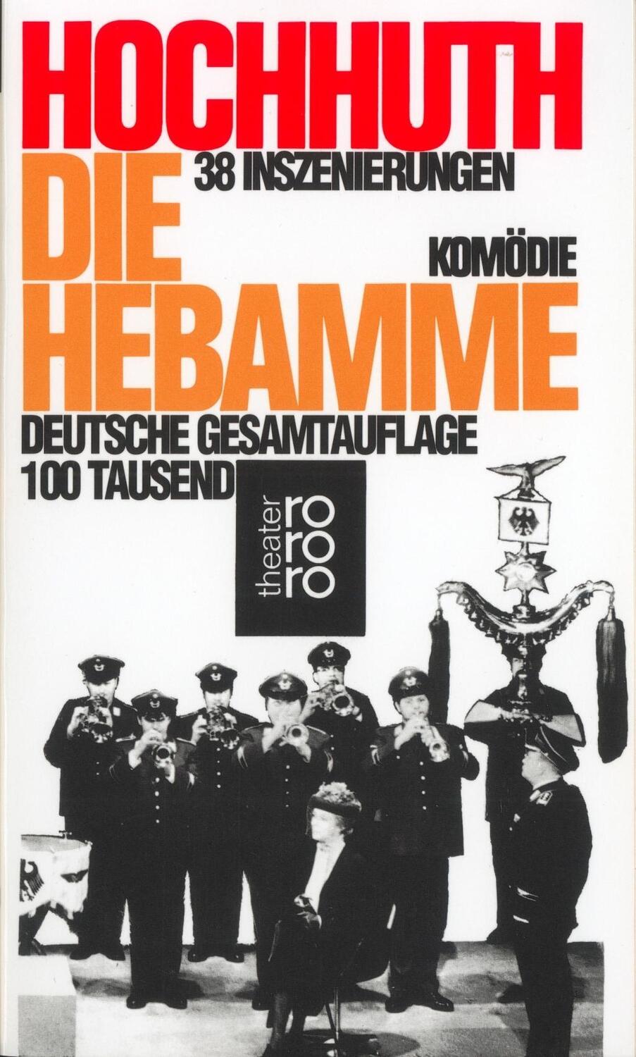 Cover: 9783499116704 | Die Hebamme | Komödie | Rolf Hochhuth | Taschenbuch | 192 S. | Deutsch