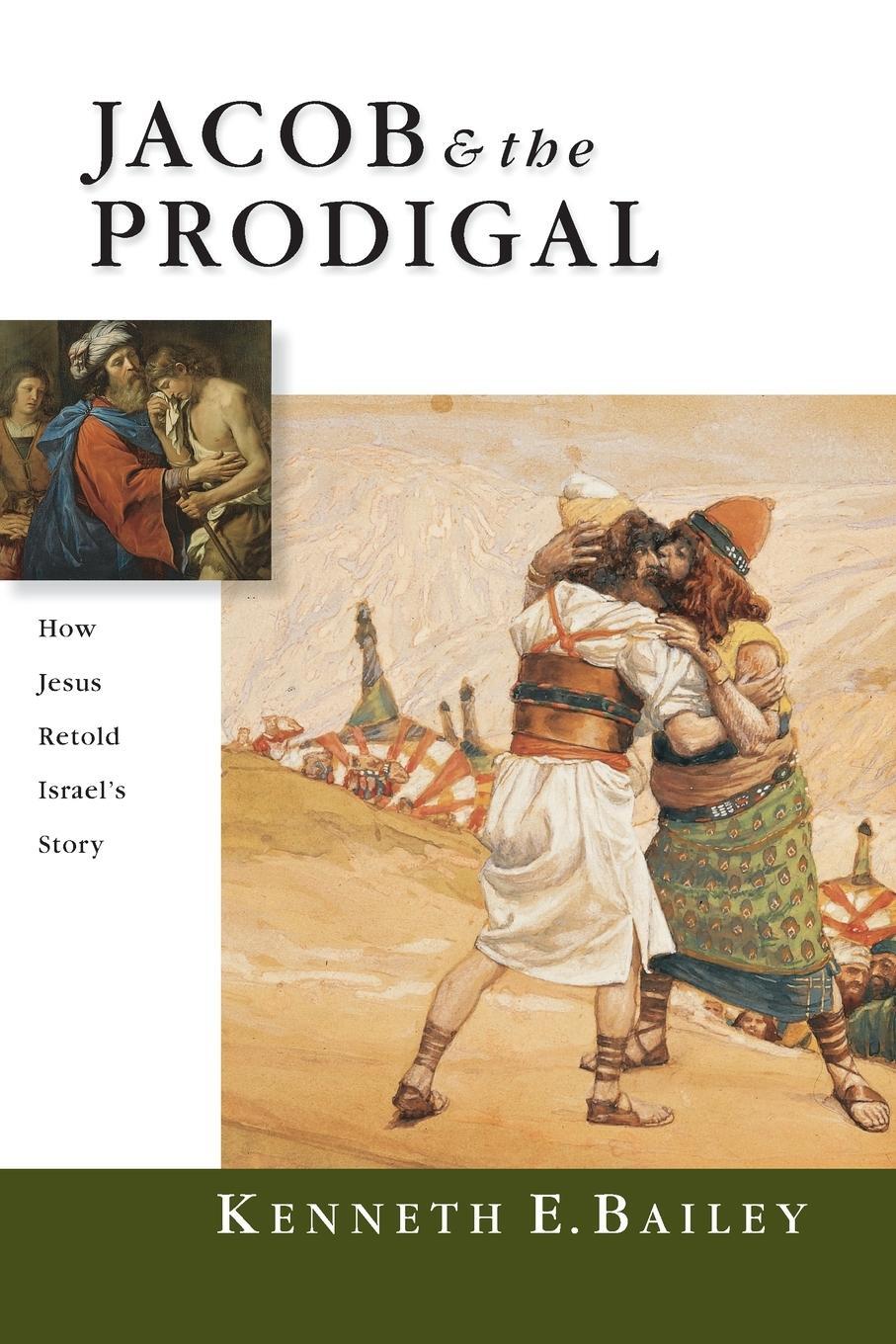 Cover: 9780830827275 | Jacob &amp; the Prodigal | How Jesus Retold Israel's Story | Bailey | Buch