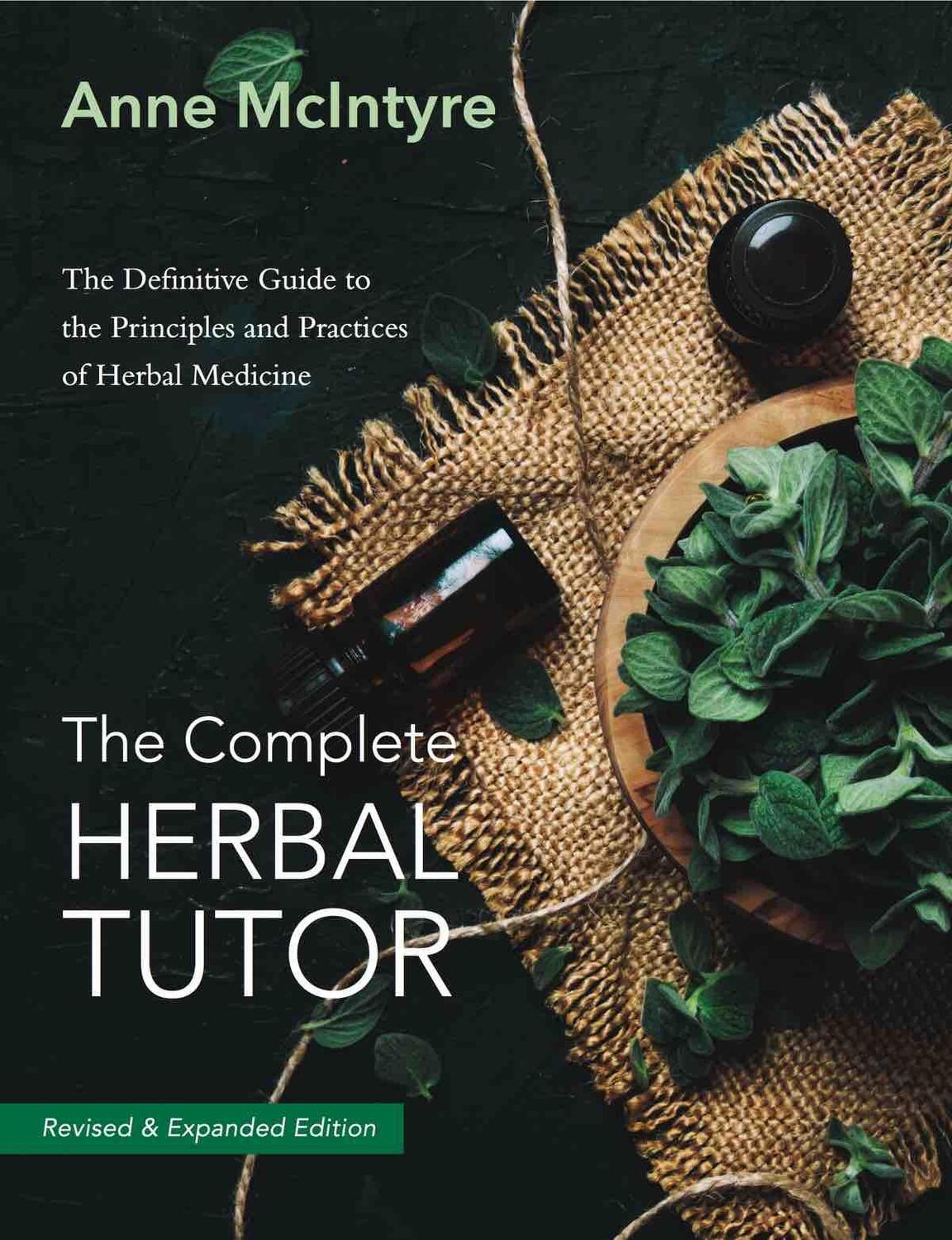 Cover: 9781911597452 | The Complete Herbal Tutor | Anne Mcintyre | Taschenbuch | Englisch