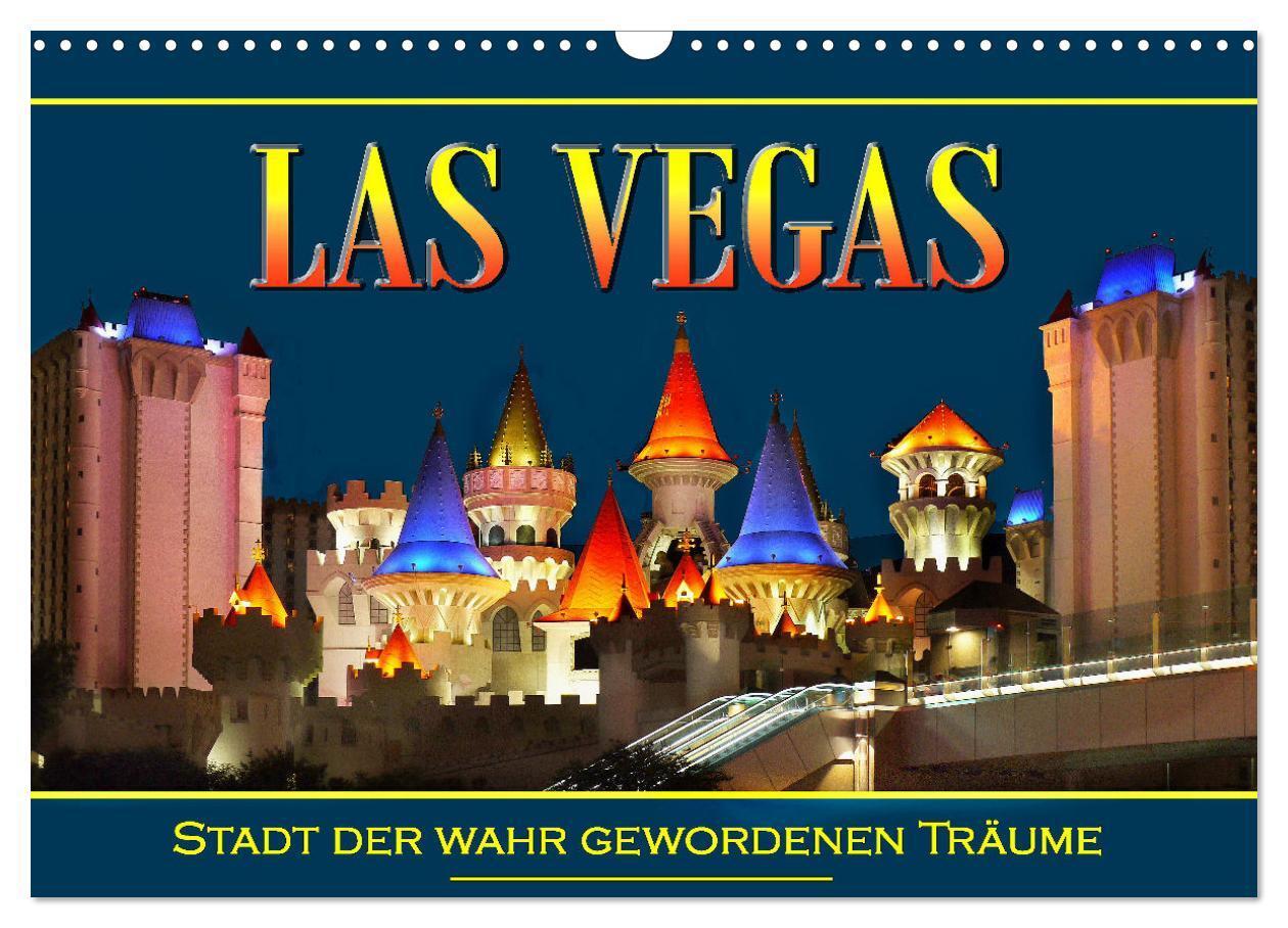 Cover: 9783383646713 | Las Vegas, Stadt der wahr gewordenen Träume (Wandkalender 2024 DIN...