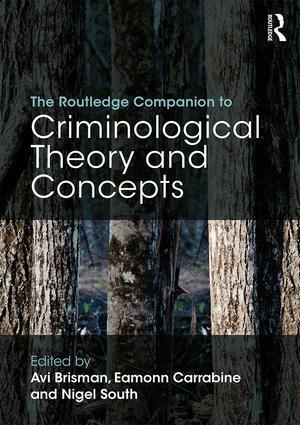 Cover: 9781138819009 | The Routledge Companion to Criminological Theory and Concepts | Buch