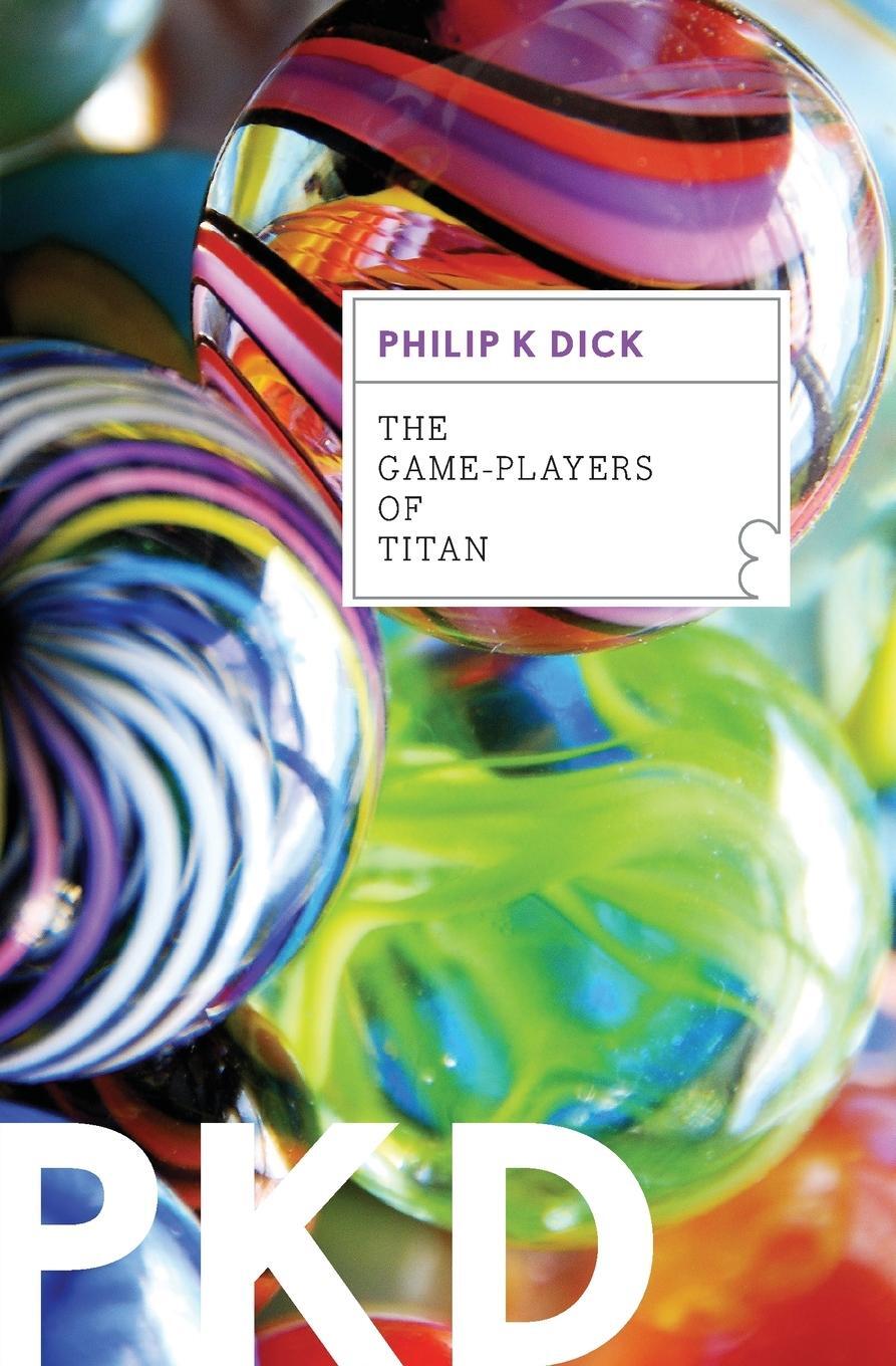Cover: 9780547572437 | Game-Players of Titan | Philip K Dick | Taschenbuch | Paperback | 2012