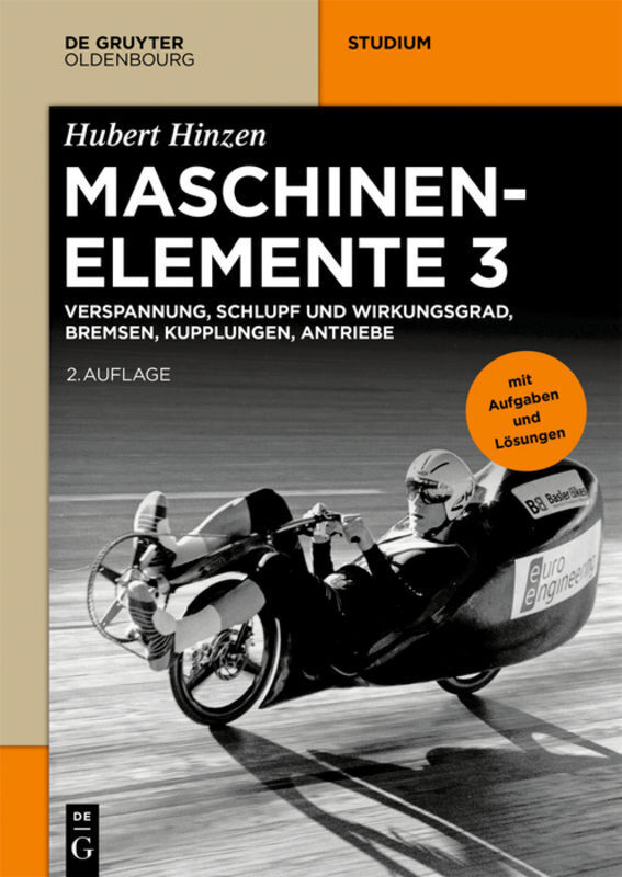 Cover: 9783110645460 | Verspannung, Schlupf und Wirkungsgrad, Bremsen, Kupplungen,...