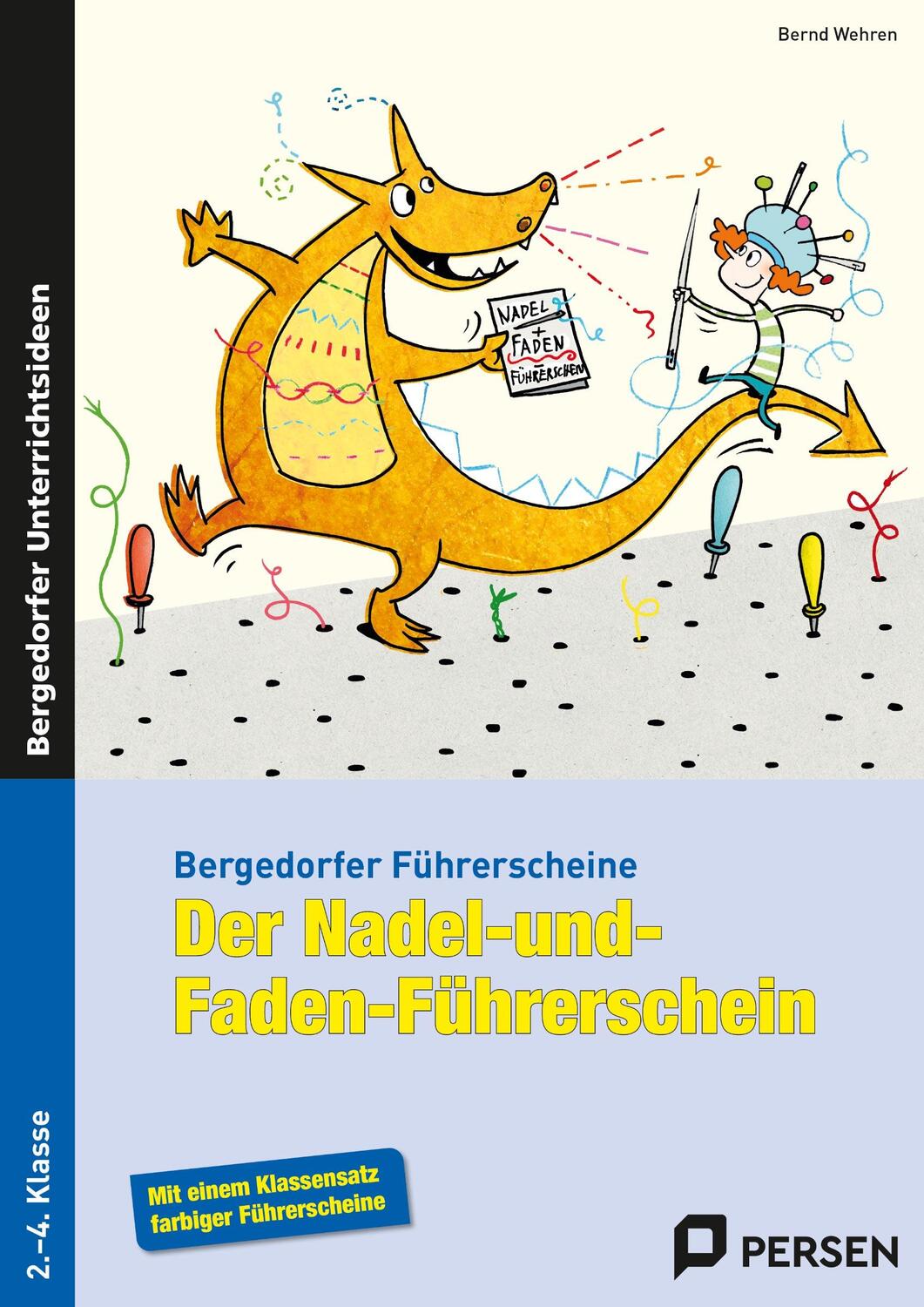 Cover: 9783403231073 | Der Nadel- und Faden-Führerschein | 2. bis 4. Klasse | Bernd Wehren