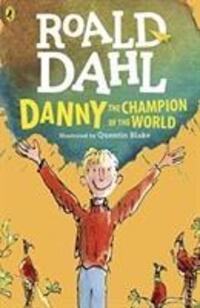 Cover: 9780141365411 | Danny the Champion of the World | Roald Dahl | Taschenbuch | Englisch