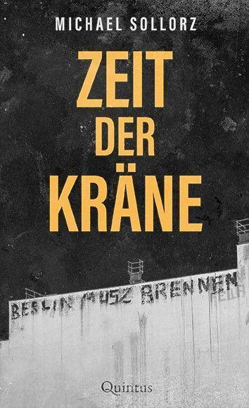 Cover: 9783969820667 | Zeit der Kräne | Roman | Michael Sollorz | Buch | Deutsch | 2023