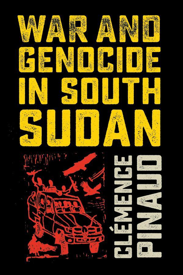 Cover: 9781501753008 | War and Genocide in South Sudan | Clemence Pinaud | Taschenbuch | 2021