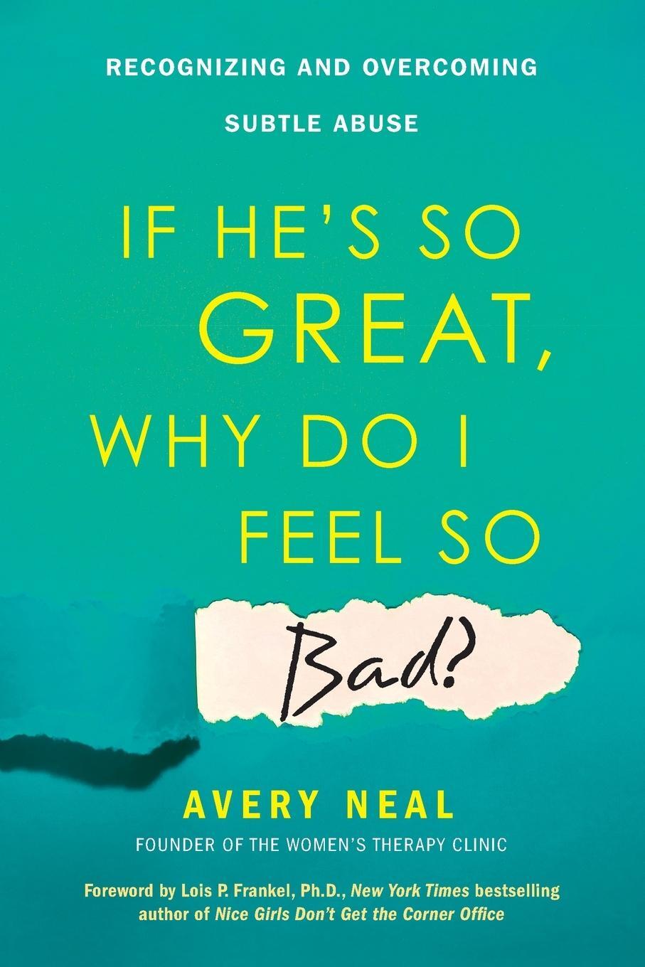 Cover: 9780806538617 | If He's So Great, Why Do I Feel So Bad? | Avery Neal | Taschenbuch