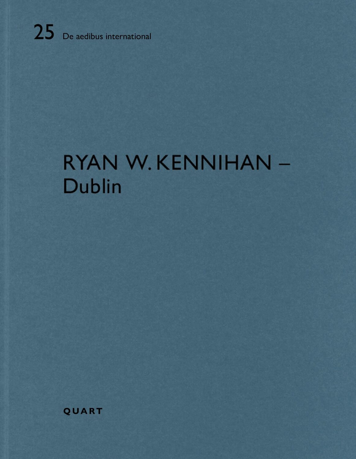 Cover: 9783037612545 | Ryan W. Kennihan - Dublin | Heinz Wirz | Taschenbuch | 112 S. | 2022