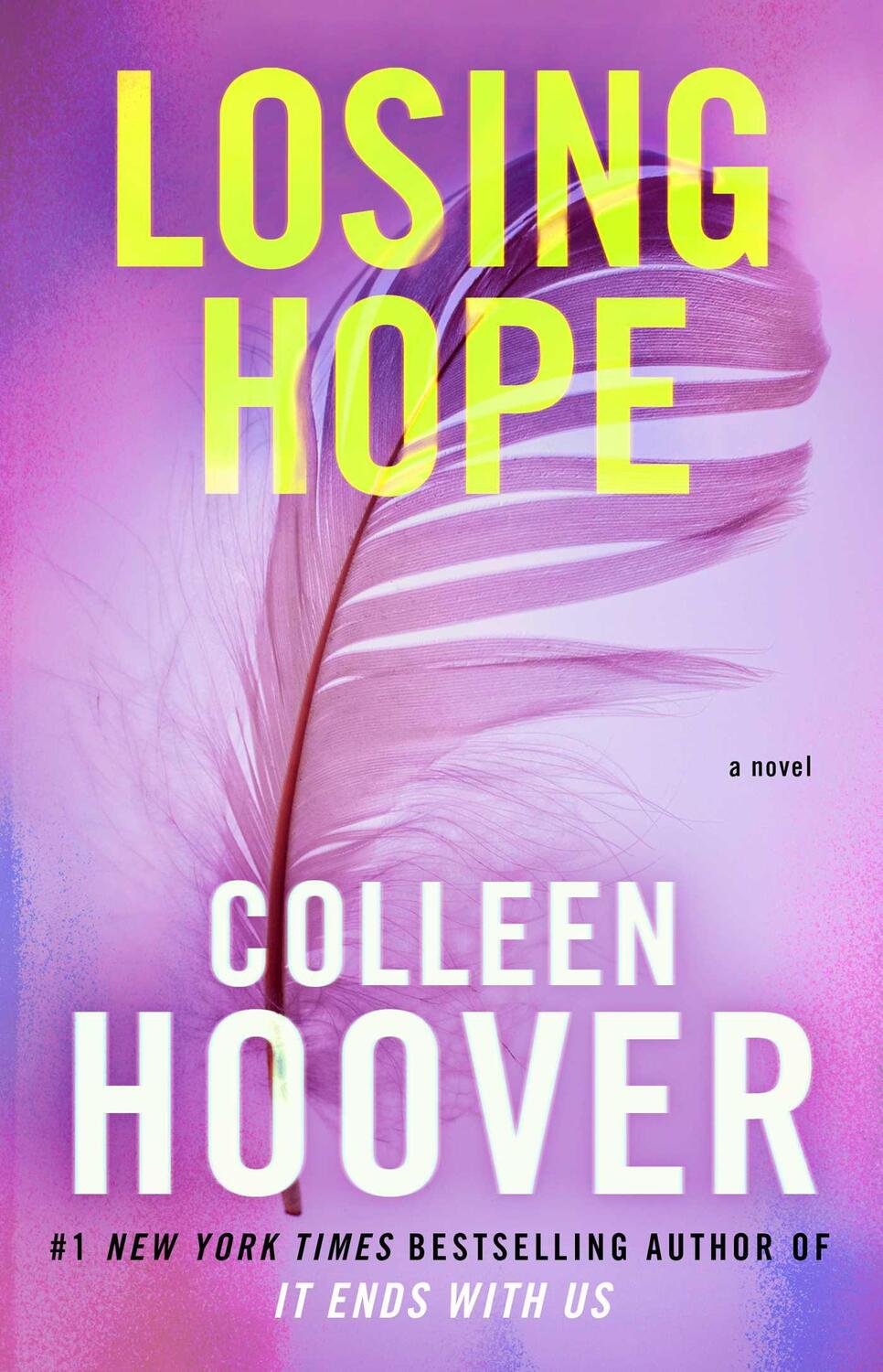 Cover: 9781476746555 | Losing Hope | A Novel | Colleen Hoover | Taschenbuch | Hopeless | 2013