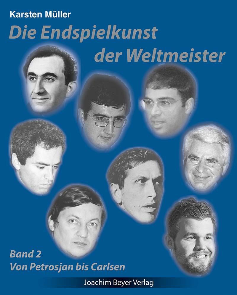 Cover: 9783959201421 | Die Endspielkunst der Weltmeister | Band 2 - Von Petrosjan bis Carlsen