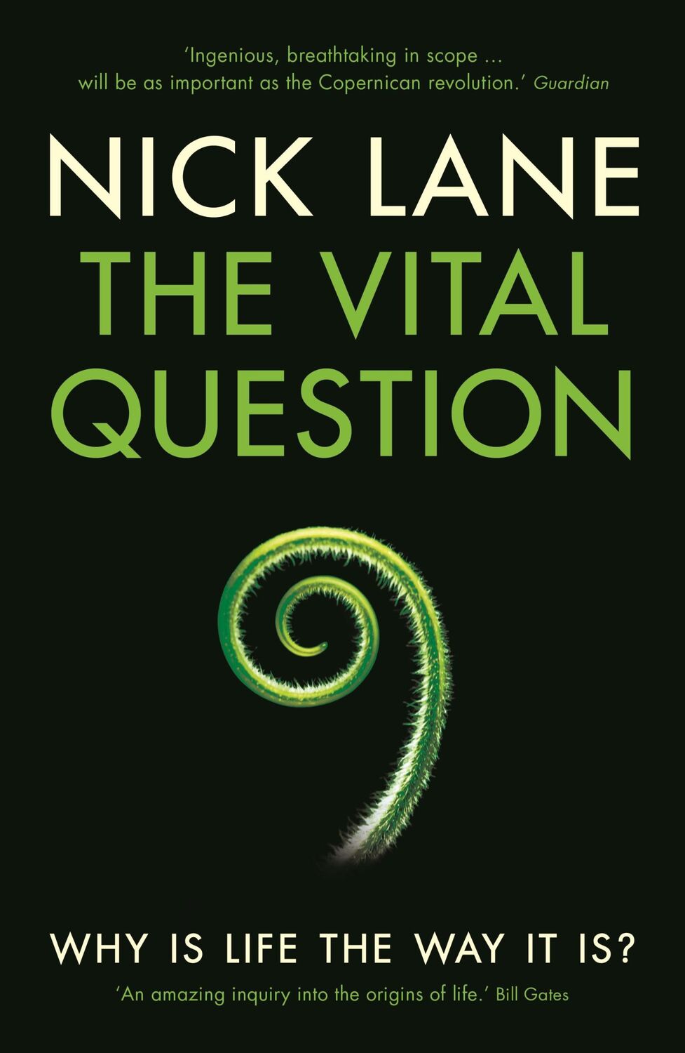 Cover: 9781781250372 | The Vital Question | Why is Life the Way it is? | Nick Lane | Buch