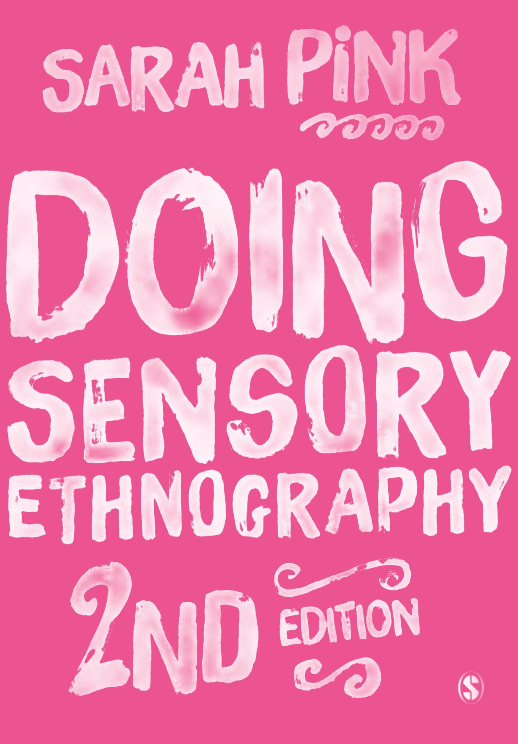 Cover: 9781446287590 | Doing Sensory Ethnography | Sarah Pink | Taschenbuch | Englisch | 2015