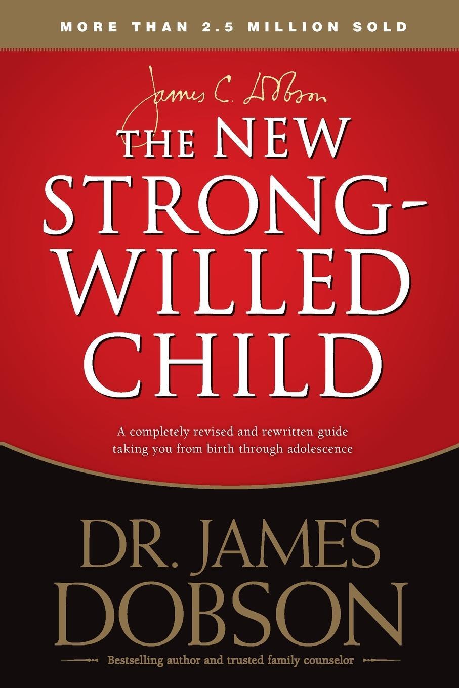 Cover: 9781414391342 | New Strong-Willed Child | James C. Dobson | Taschenbuch | Paperback