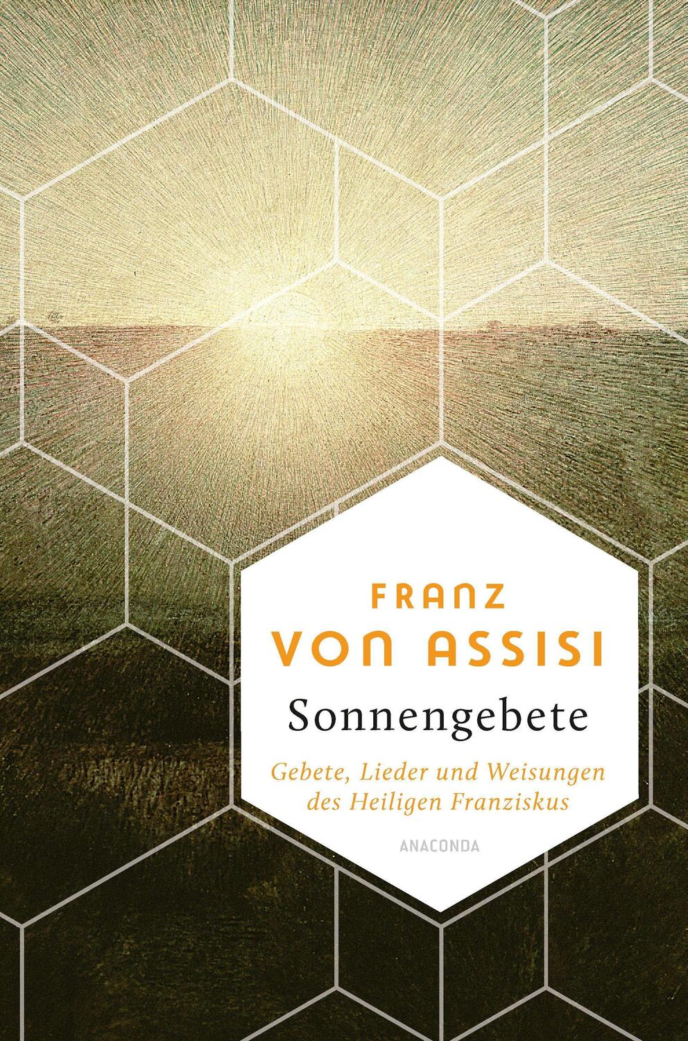 Cover: 9783730612385 | Sonnengebete. Gebete, Lieder und Weisungen des Heiligen Franziskus
