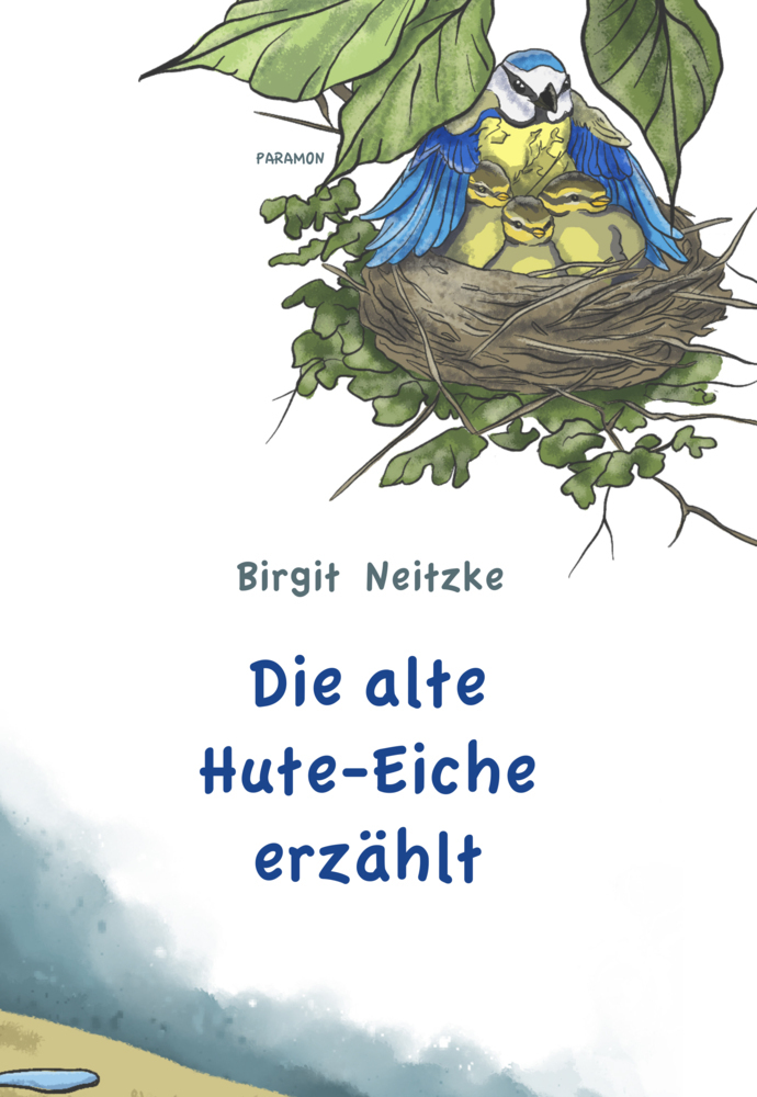 Cover: 9783038308256 | Die alte Hute-Eiche erzählt | Birgit Neitzke | Buch | Gebunden | 2022