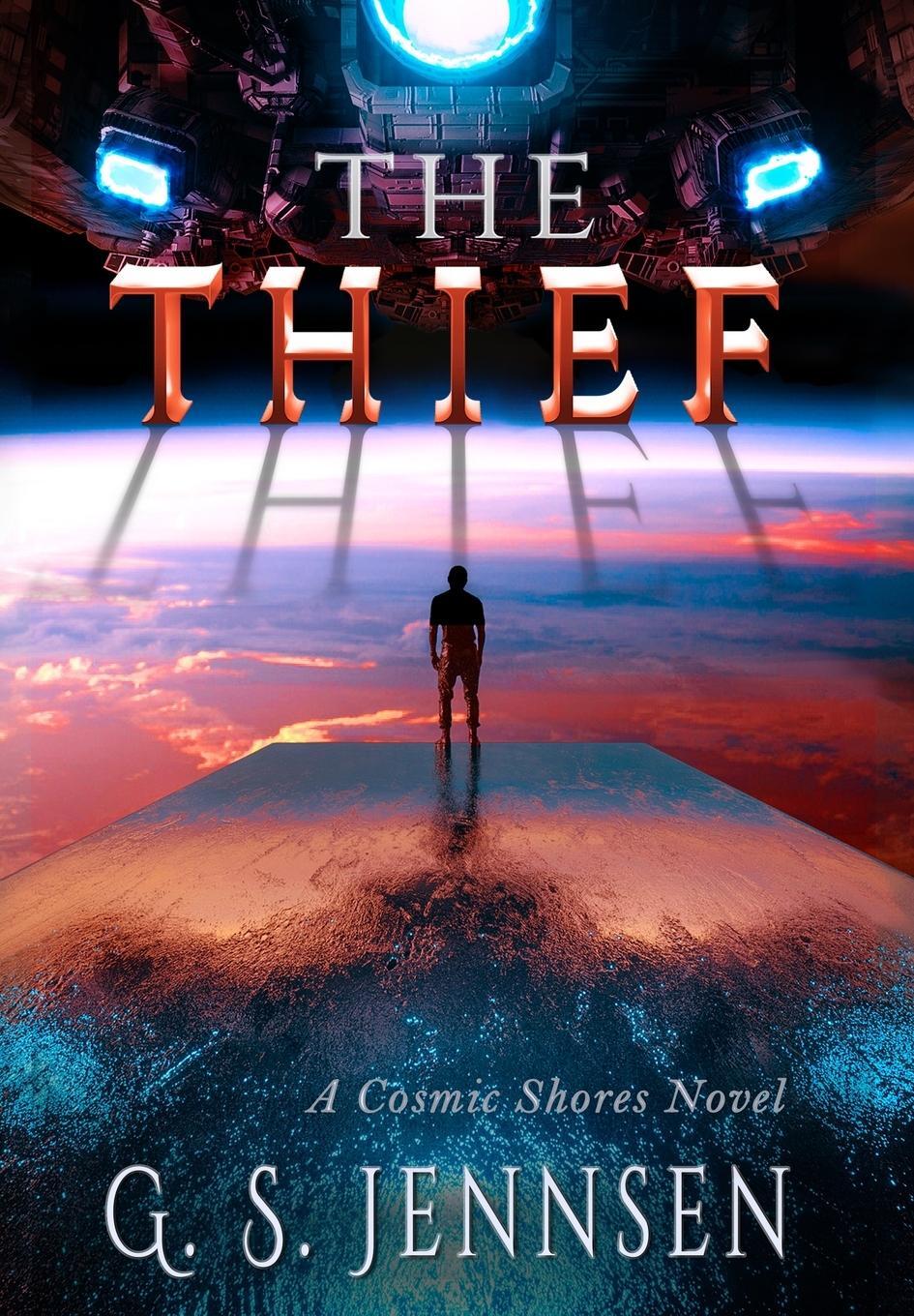 Cover: 9781957352268 | The Thief | A Cosmic Shores Novel | G. S. Jennsen | Buch | Amaranthe