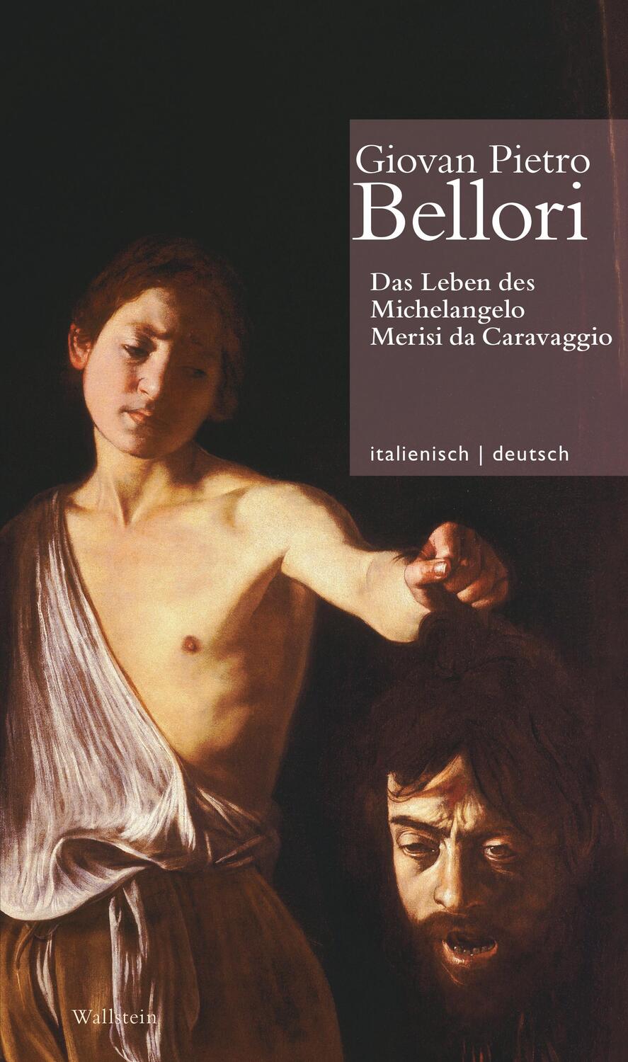 Cover: 9783835333666 | Leben des Michelangelo Merisi da Caravaggio // Vita di Michelangelo...