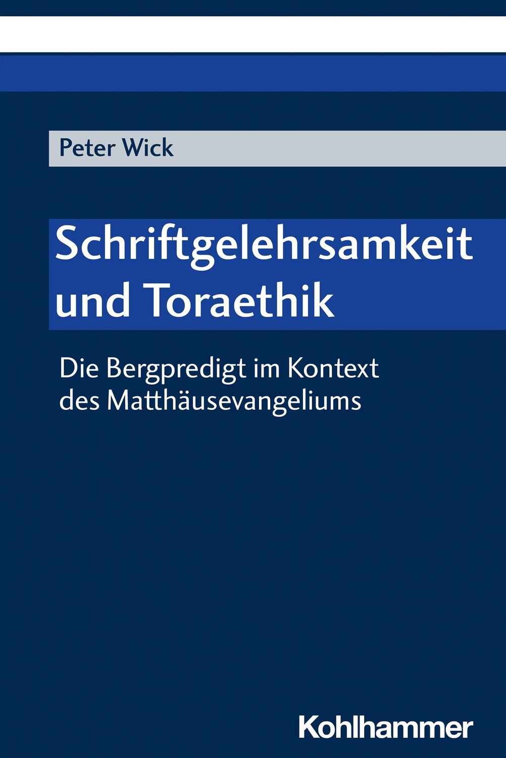 Cover: 9783170400405 | Schriftgelehrsamkeit und Toraethik | Peter Wick | Taschenbuch | 2021