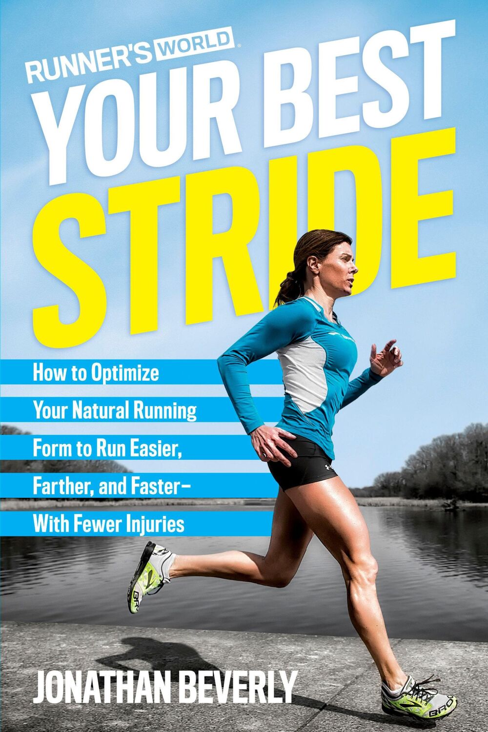 Cover: 9781623368975 | Runner's World Your Best Stride | Jonathan Beverly (u. a.) | Buch