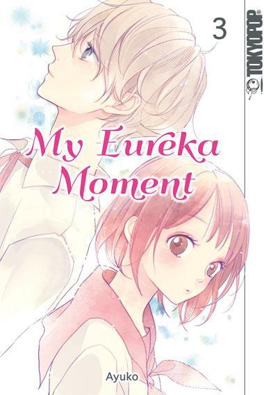 Cover: 9783842051713 | My Eureka Moment 03 | Ayuko | Taschenbuch | Deutsch | 2019 | TOKYOPOP
