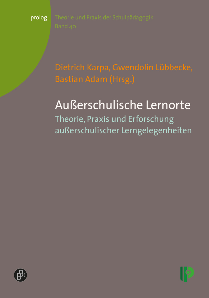 Cover: 9783934575844 | Außerschulische Lernorte | Dietrich Karpa (u. a.) | Taschenbuch | 2015