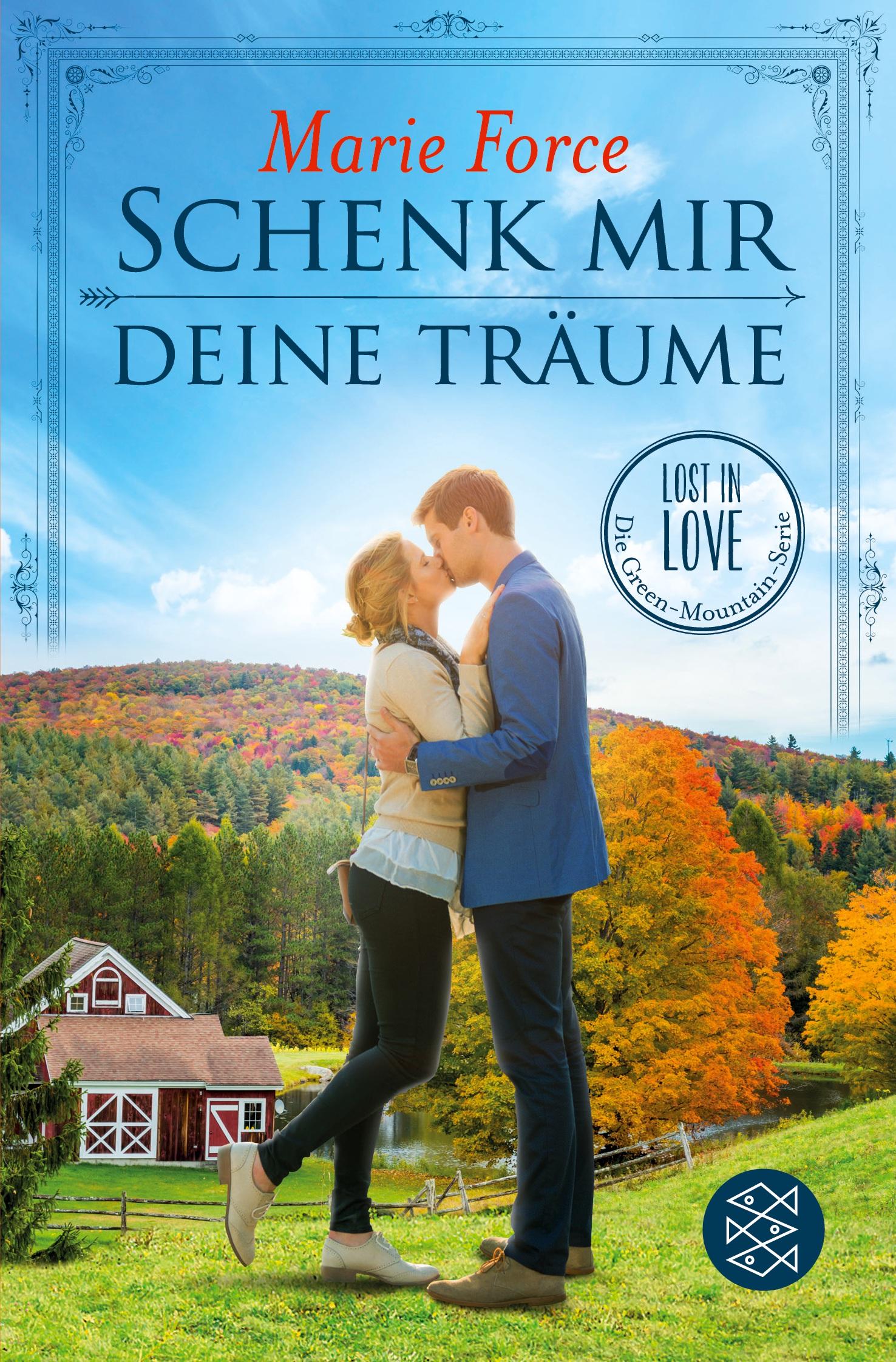 Cover: 9783596297245 | Schenk mir deine Träume | Marie Force | Taschenbuch | 454 S. | Deutsch