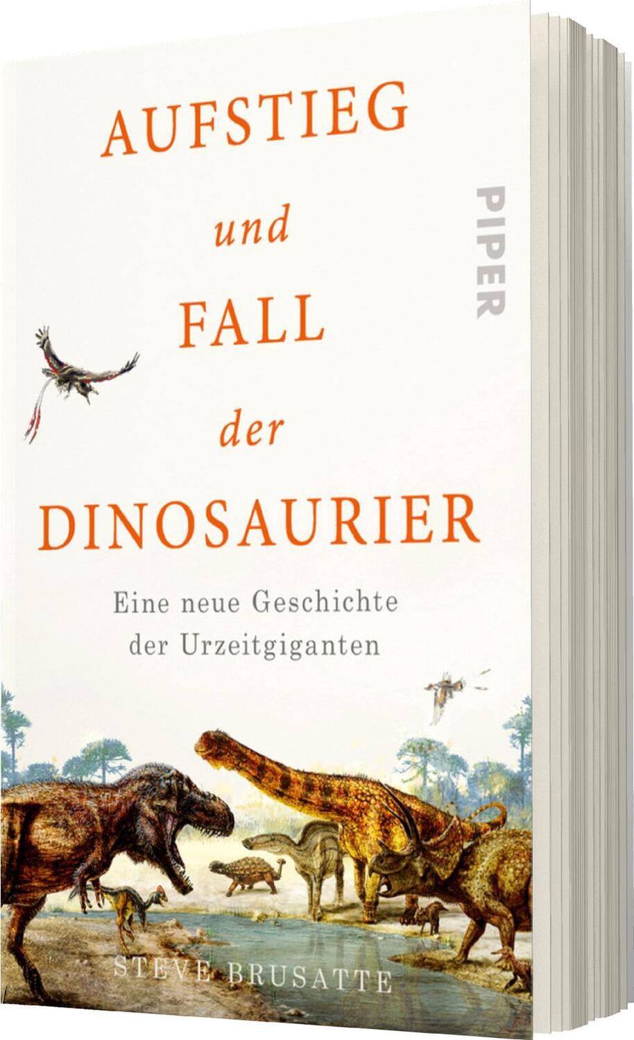 Bild: 9783492316255 | Aufstieg und Fall der Dinosaurier | Steve Brusatte | Taschenbuch