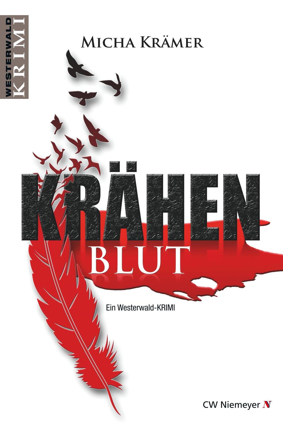 Cover: 9783827195210 | Krähenblut | Ein Westerwald-Krimi | Micha Krämer | Taschenbuch