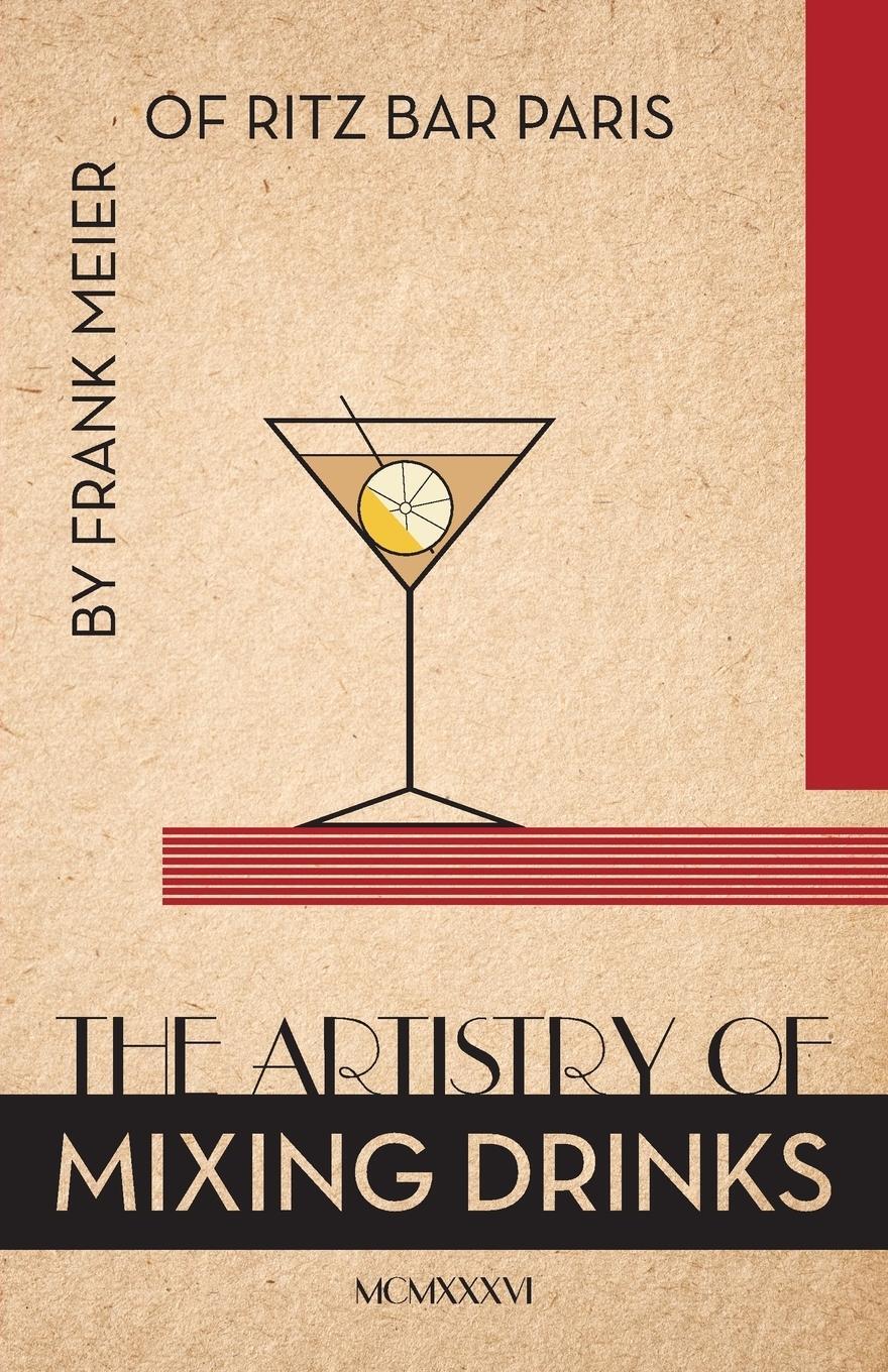 Cover: 9781626541511 | The Artistry Of Mixing Drinks (1934) | Ross Brown | Taschenbuch | 2015