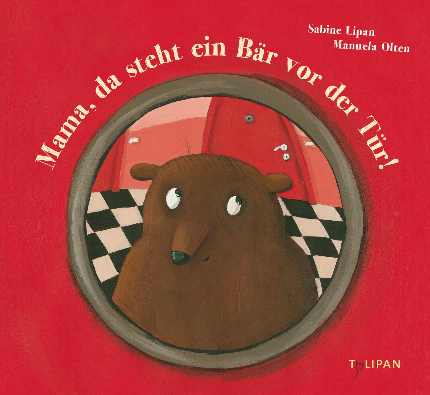 Cover: 9783864291838 | Mama, da steht ein Bär vor der Tür! | Sabine Lipan | Buch | 36 S.