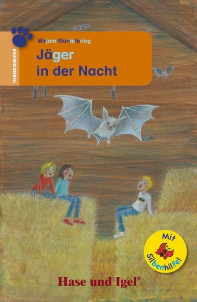 Cover: 9783863160616 | Jäger in der Nacht / Silbenhilfe. Schulausgabe | Mirjam Müntefering