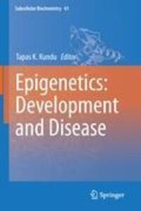 Cover: 9789400745247 | Epigenetics: Development and Disease | Tapas Kumar Kundu | Buch | XXVI