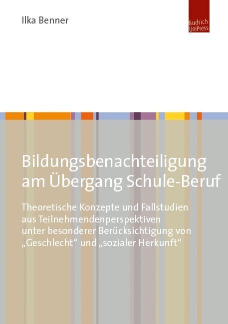 Cover: 9783863887629 | Bildungsbenachteiligung am Übergang Schule-Beruf | Ilka Benner | Buch