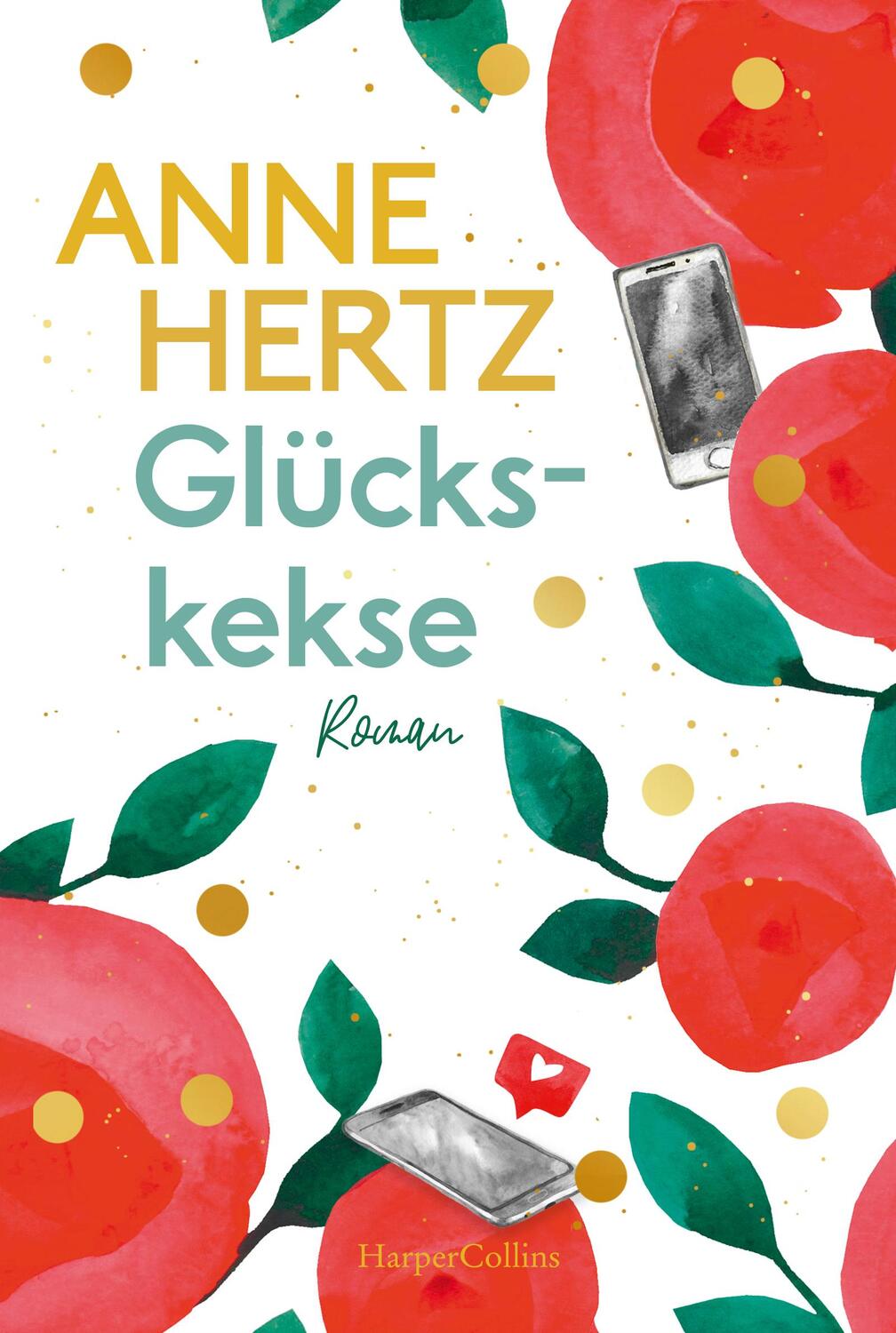 Cover: 9783365000038 | Glückskekse | Roman | Anne Hertz | Taschenbuch | 336 S. | Deutsch