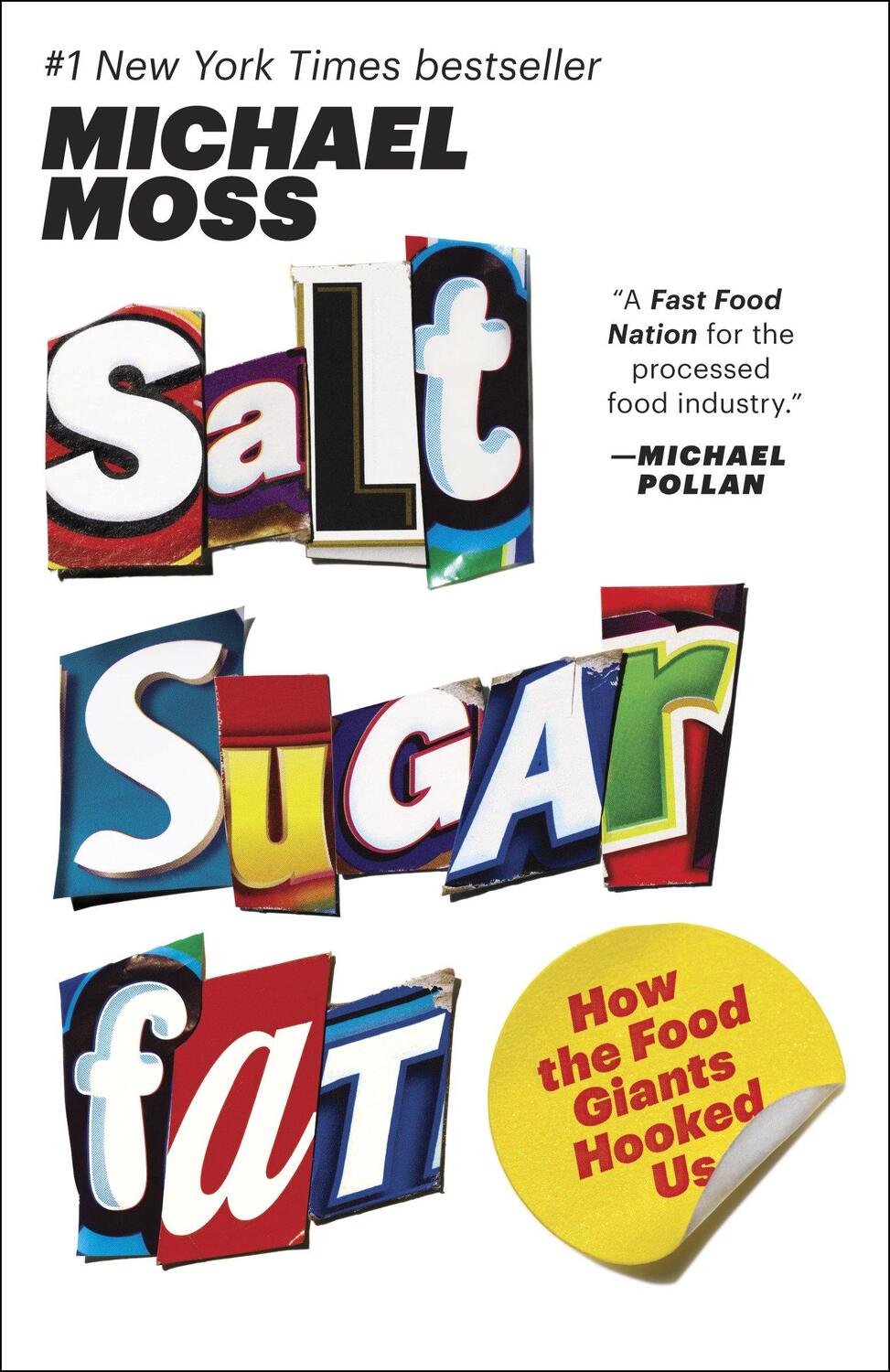 Cover: 9780812982190 | Salt Sugar Fat: How the Food Giants Hooked Us | Michael Moss | Buch