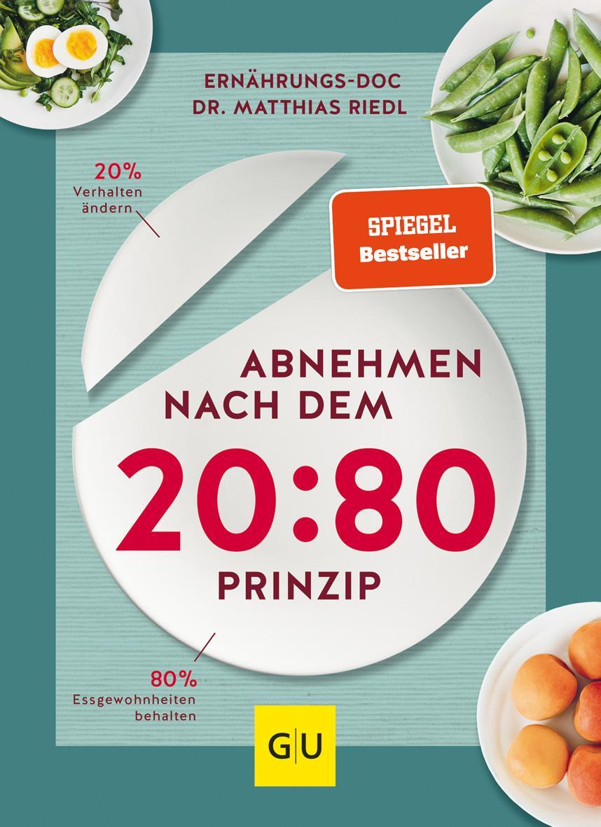 Cover: 9783833859977 | Abnehmen nach dem 20:80-Prinzip | Matthias Riedl | Taschenbuch | 2017