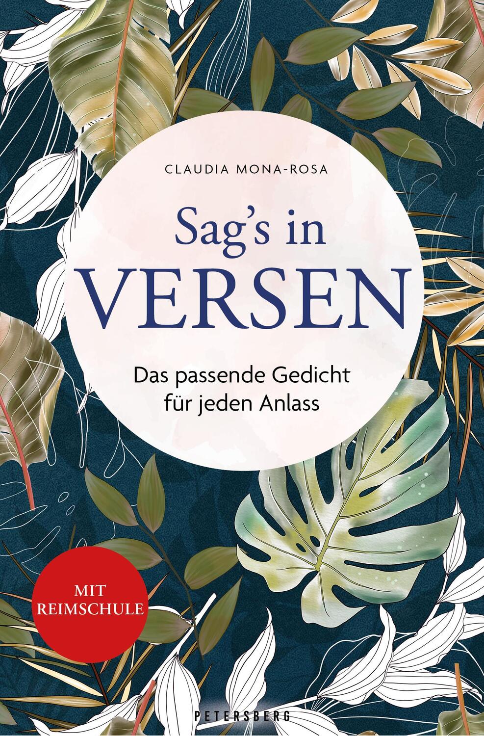 Cover: 9783755300342 | Sag´s in Versen - Das passende Gedicht für jeden Anlass | Mona-Rosa
