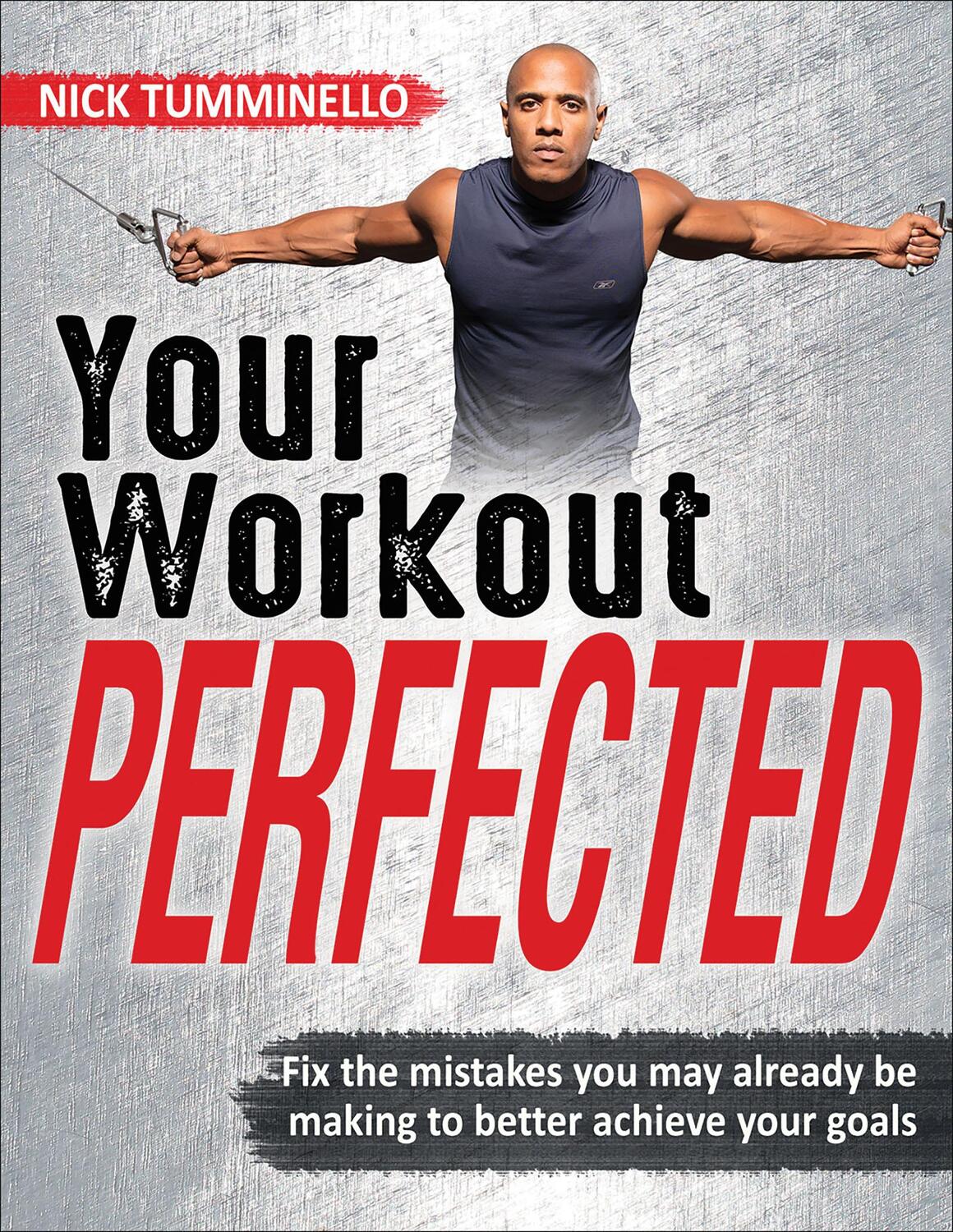 Cover: 9781492558132 | Your Workout PERFECTED | Nick Tumminello | Taschenbuch | Englisch