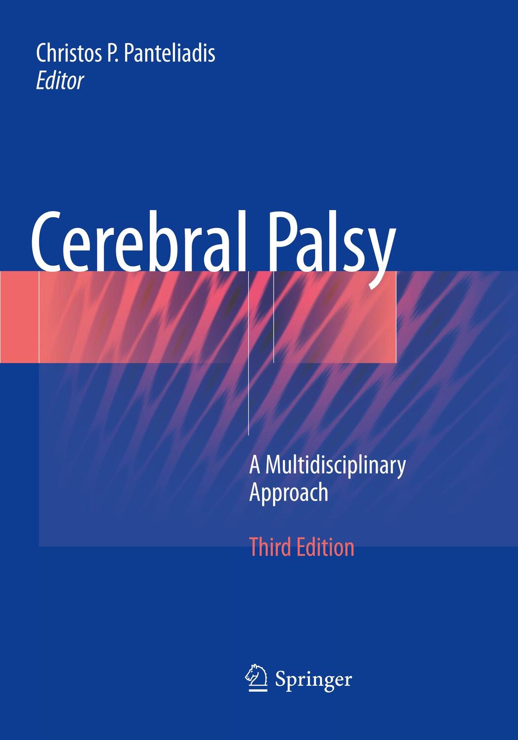 Cover: 9783030098148 | Cerebral Palsy | A Multidisciplinary Approach | Panteliadis | Buch