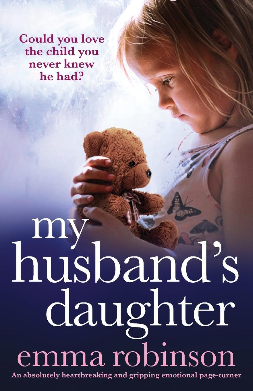 Cover: 9781838887926 | My Husband's Daughter | Emma Robinson | Taschenbuch | Paperback | 2020