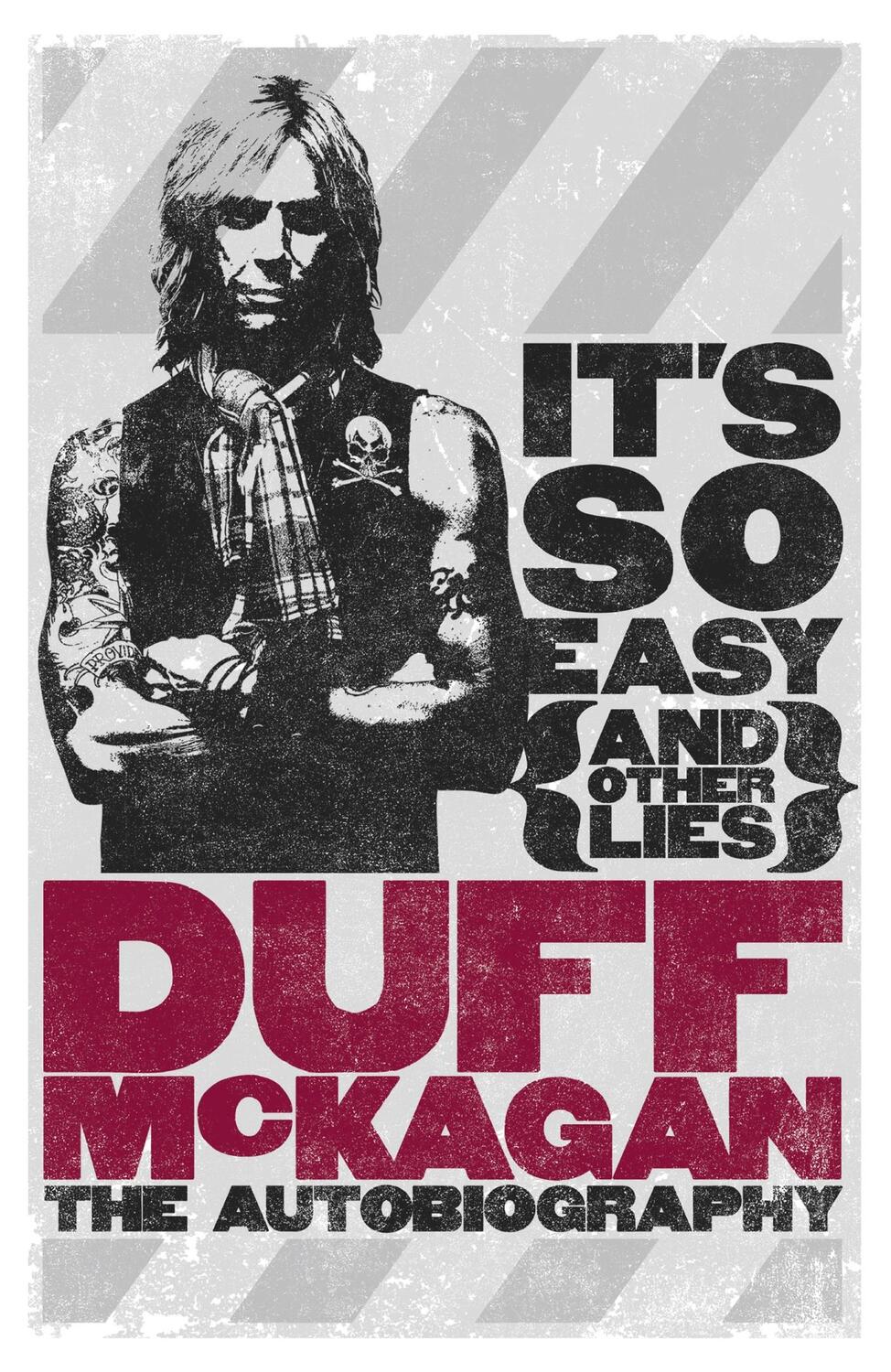 Cover: 9781409127390 | It's So Easy (and other lies) | The Autobiography | Duff McKagan