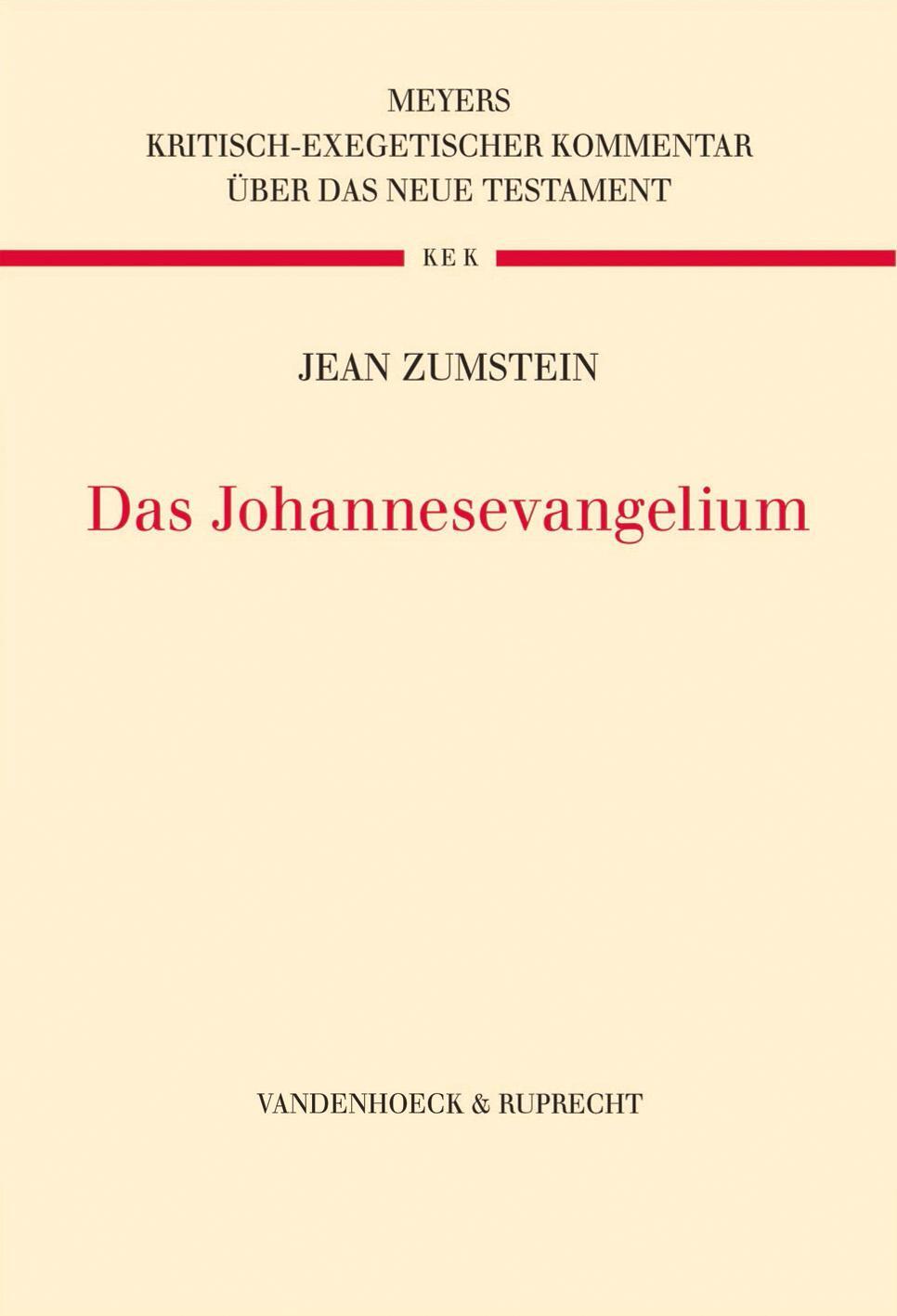 Cover: 9783525516386 | Das Johannesevangelium | Jean Zumstein | Buch | 795 S. | Deutsch