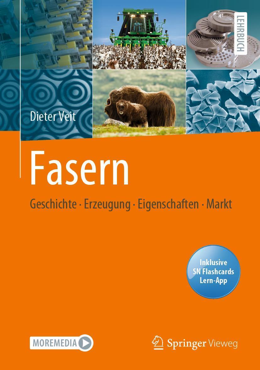 Cover: 9783662644683 | Fasern | Geschichte, Erzeugung, Eigenschaften, Markt | Dieter Veit