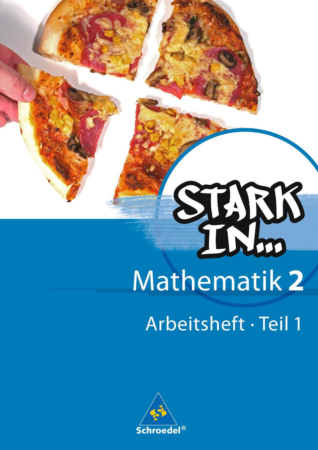 Cover: 9783507433373 | Stark in Mathematik 2 Teil 1. Arbeitsheft | Broschüre | Deutsch | 2009