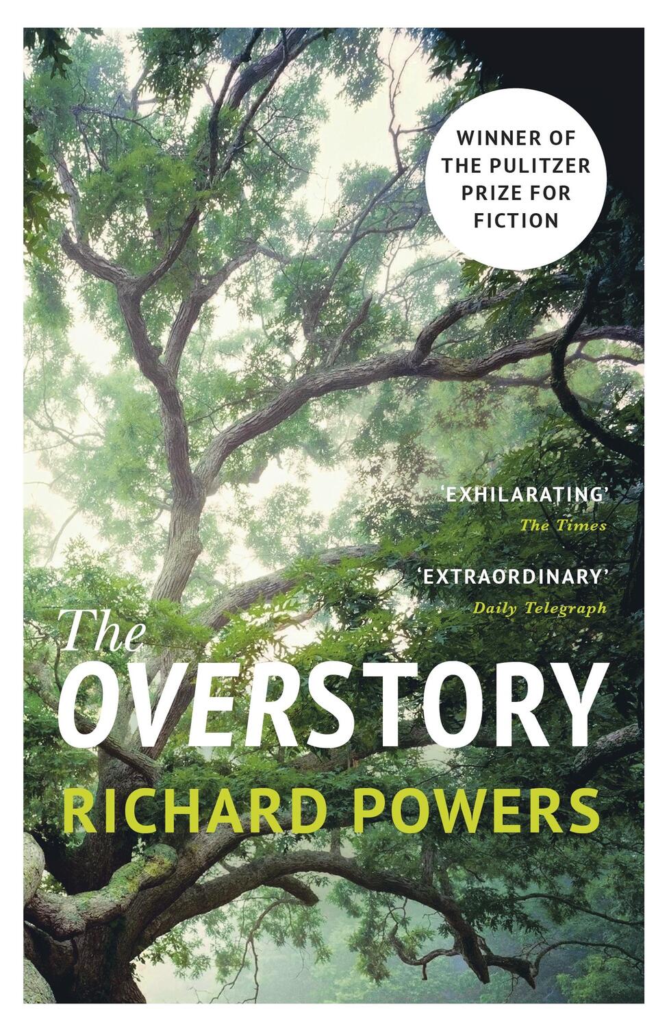 Cover: 9781784708245 | The Overstory | Winner of the 2019 Pulitzer Prize for Fiction | Powers
