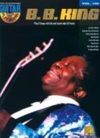 Cover: 884088201050 | B.B. King - Guitar Play-Along Volume 100 Book/Online Audio | Buch