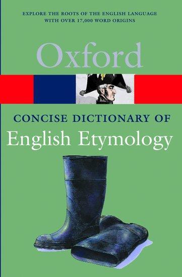 Cover: 9780192830982 | The Concise Oxford Dictionary of English Etymology | T. F. Hoad | Buch